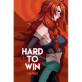 Hard to Win
