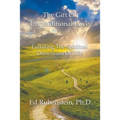 The Gift of Unconditional Love: Fulfilling the Spiritual Dimension of Life