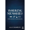Working Memories: Postmen, Divers and the Cognitive Revolution