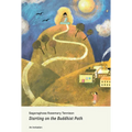 Starting on the Buddhist Path: An Invitation: An Invitation