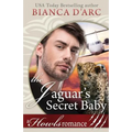 The Jaguar's Secret Baby: Howls Romance