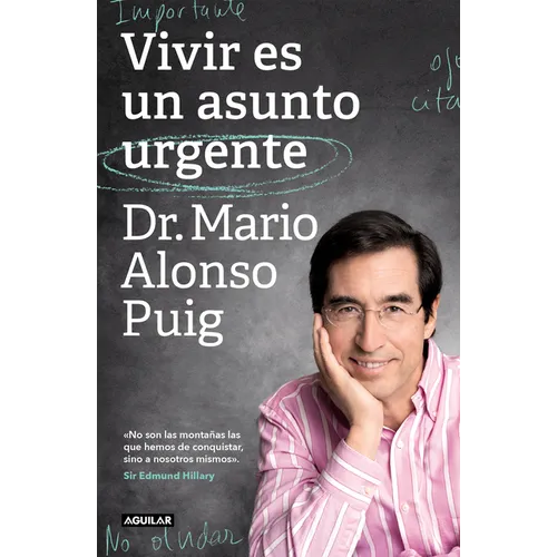 Vivir Es Un Asunto Urgente (Edición Especial) / Living Is an Urgent Matter (Special Edition)