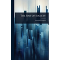 The Sins of Society