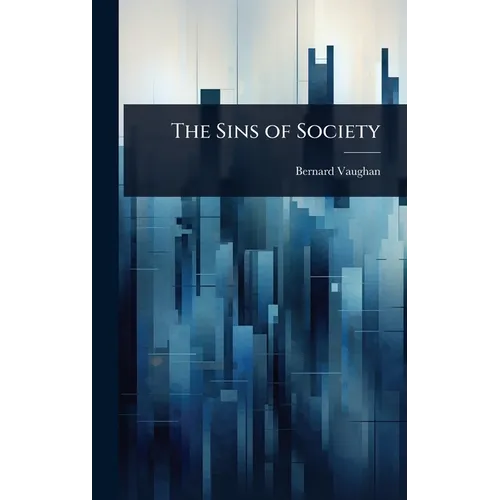 The Sins of Society