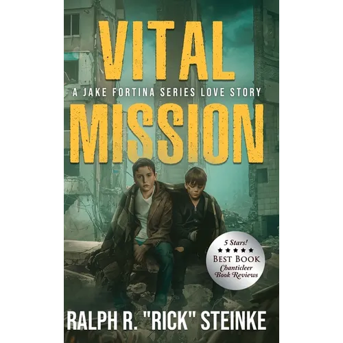 Vital Mission: A Jake Fortina Series Love Story