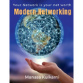 Modern Networking: Your Network is your net worth!