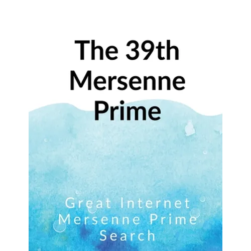 The 39th Mersenne prime