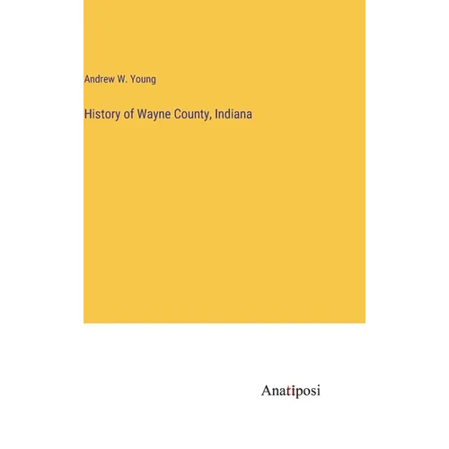 History of Wayne County, Indiana