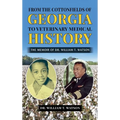 From the Cottonfields of Georgia to Veterinary Medical History, The Memoir of Dr. William T. Watson
