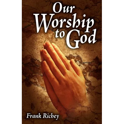 Our Worship To God