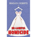 In-Lawful Homicide