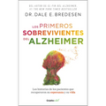 Los Primeros Sobrevivientes del Alzheimer / The First Survivors of Alzheimer's