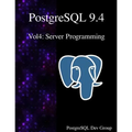 PostgreSQL 9.4 Vol4: Server Programming