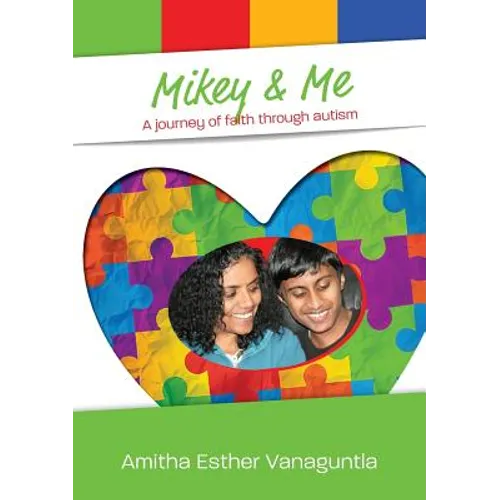 Mikey & Me: A journey of faith through autism