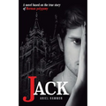 Jack: A Novel Based on the True Story of Mormon Polygamy.