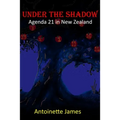 Under The Shadow: Agenda 21 in New Zealand