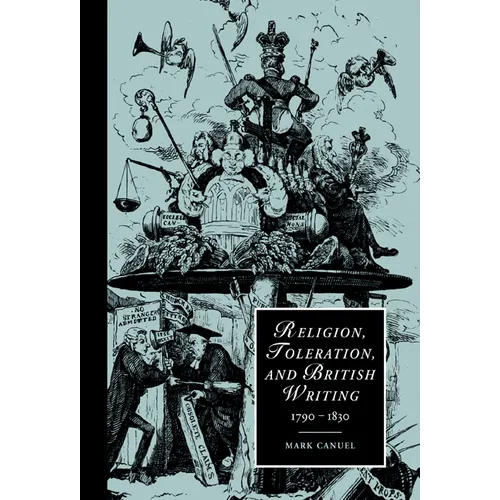 Religion, Toleration, and British Writing, 1790 1830