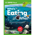 DK Super Planet Who's Eating Who?