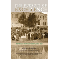 The Pursuit of Excellence: Kentucky State University, 1886-2020