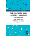 The Eurovision Song Contest as a Cultural Phenomenon: From Concert Halls to the Halls of Academia