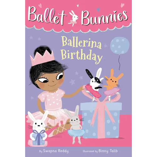 Ballet Bunnies #3: Ballerina Birthday