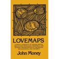 Lovemaps: Clinical Concepts of Sexual/Erotic Health and Pathology, Paraphilia, and Gender Transposition in Childhood, Adolescence, and Maturity