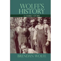 Wolfe's History: A Family Story