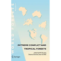 Extreme Conflict and Tropical Forests