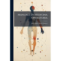 Manuale Di Medicina Operatoria