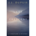 Lake Crescent: A Creature X Mystery