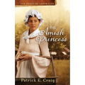 The Amish Princess: The Paradise Chronicles