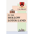 In the Hollow Lotos Land