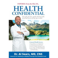 Health Confidential: Exposed: From the Files Of...