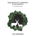 Deer-Resistant Gardening in the Midwest: Fall Planting Edition