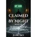 Claimed By Night: Book 1 in The Night Chronicles