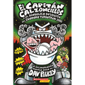 Capitan Calzoncillos Y El Diabolico Desquite del Inodoro Turbotron 2000: La Decimoprimera Novela Epica