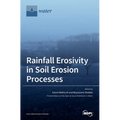 Rainfall Erosivity in Soil Erosion Processes