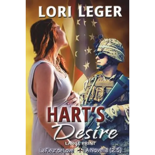 Hart's Desire: A La Fleur de Love Novella: Large Print Edition