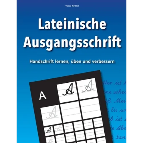 Lateinische Ausgangsschrift - Handschrift lernen, üben und verbessern