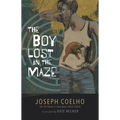 The Boy Lost in the Maze