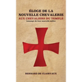 Éloge De La Nouvelle Chevalerie