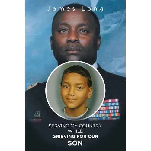 Serving My Country While Grieving for Our Son
