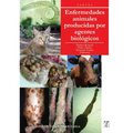 Enfermedades animales producidas por agentes biológicos