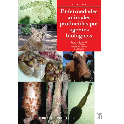 Enfermedades animales producidas por agentes biológicos