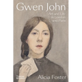 Gwen John: Art and Life in London and Paris