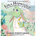 Lola Hopscotch and the First Day of School
