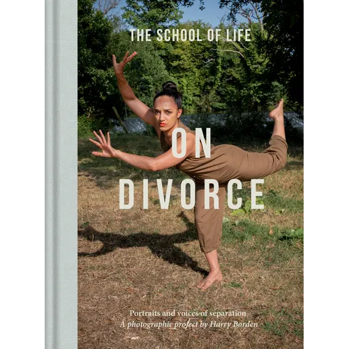 On Divorce: Portraits and Voices of Separation: A Photographic Project by Harry Borden