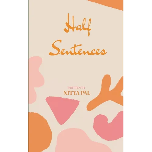 half sentences poems stitched from ordinary moments