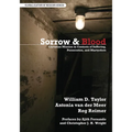 Sorrow & Blood: Christian Mission in Contexts of Suffering, Persecution, and Martyrdom