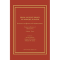 From Ancient Israel to Modern Judaism: Intellect in Quest of Understanding: Essays in Honor of Marvin Fox, Volume 3